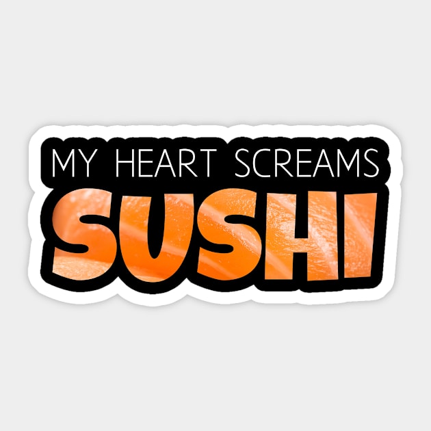 My heart screams Sushi Sticker by ArticaDesign